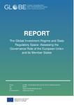 The Global Investment Regime and State Regulatory Space: Assessing the Governance Role of the European Union and its Member States