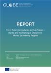 From Rule Intermediaries to Rule Takers - Banks and the Making of Global Anti-Money Laundering Regime